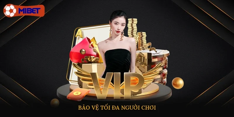 Bảo vệ tối đa người chơi