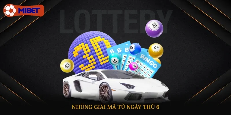 Những giải mã từ ngày thứ 6